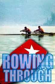 постер Rowing Through